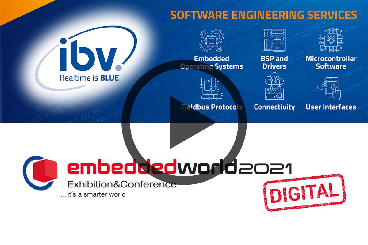 IBV - Embedded World 2021 Impressions